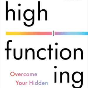 High Functioning