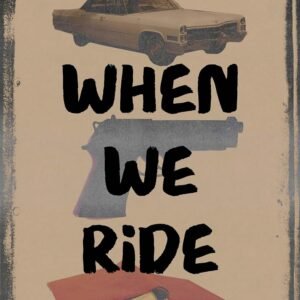 When We Ride